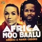 Image of Sousou Maher & Cissoko Maher - Africa Moo Baalu (Music CD)