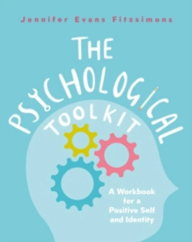 Image of The Psychological Toolkit : A Workbook for a Positive Self and Identity Paperback / softback