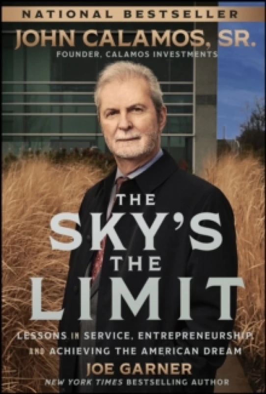 Image of The Sky's the Limit : Lessons in Service, Entrepreneurship, and Achieving the American Dream Hardback