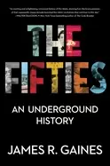 Image of fifties an underground history