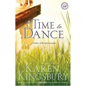 Image of Time to Dance by Karen Kingsbury Paperback