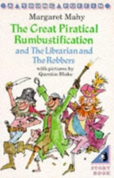 Image of The Great Piratical Rumbustification by Margaret Mahy and Quentin Blake and Margaret Mahy Paperback