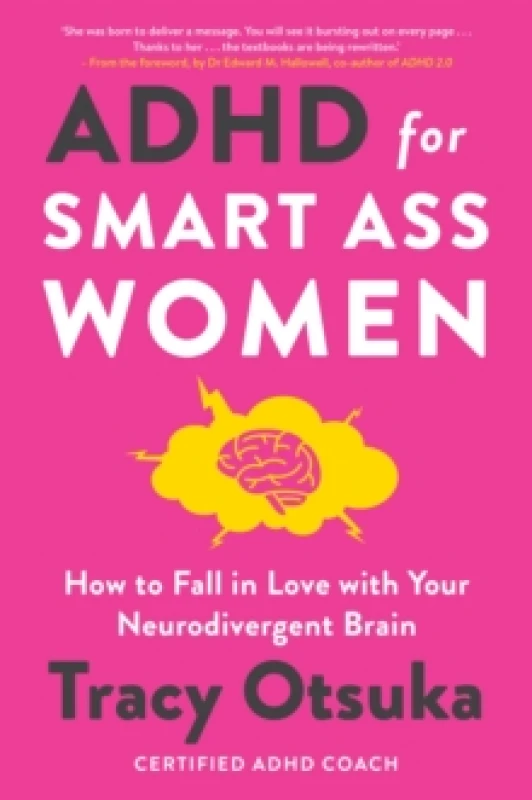 Image of ADHD for Smart Ass Women. Paperback. By Tracy Otsuka Books