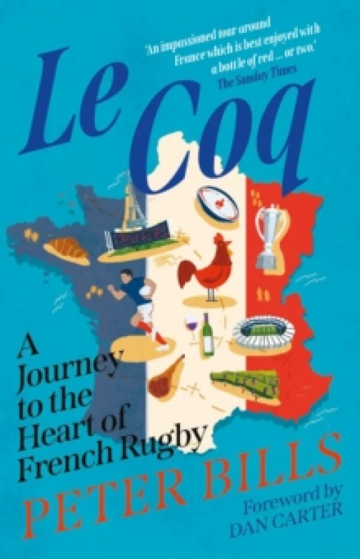 Image of Le Coq : A Journey to the Heart of French Rugby Paperback / softback