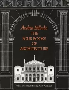Image of The four books of architecture by Andrea Palladio