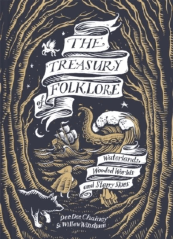 Image of The Treasury of Folklore : Waterlands, Wooded Worlds and Starry Skies Hardback