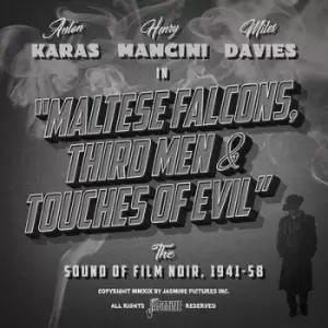 Image of Maltese Falcons Third Men & Touches Or Evil The Sound of Film Noir 1941-58 by Various Artists CD Album
