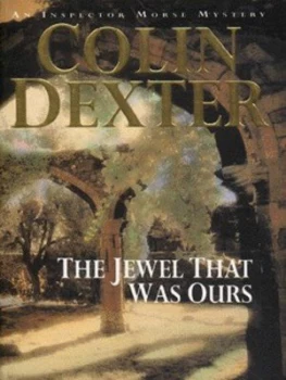 Image of The Jewel That Was Ours by Colin Dexter Paperback