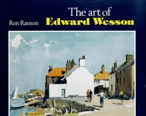 Image of The Art of Edward Wesson by Ron Ranson Book