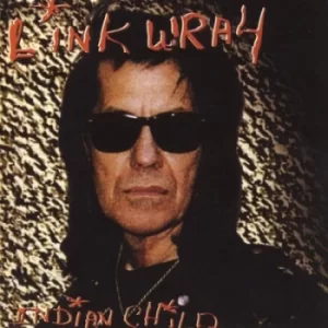 Image of Indian Child by Link Wray CD Album