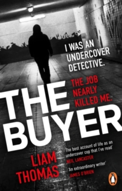 Image of The Buyer : The making and breaking of an undercover detective Paperback / softback