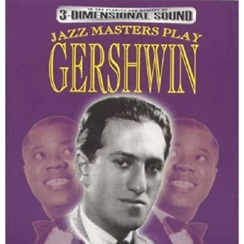 Image of Gershwin, George - Jazz Masters Play Gershwin CD