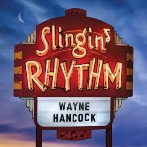 Image of Slingin Rhythm by Wayne Hancock CD Album