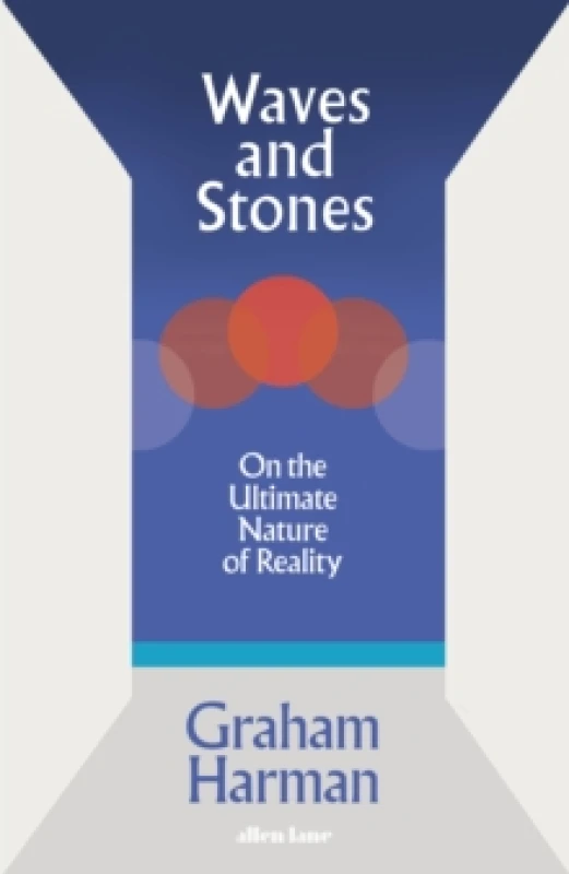 Image of Waves and Stones. Hardback. By Graham Harman Books