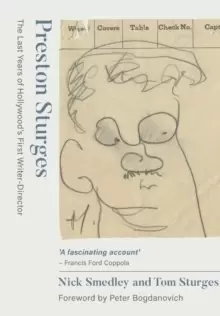 Image of Preston Sturges : The Last Years of Hollywood's First Writer-Director