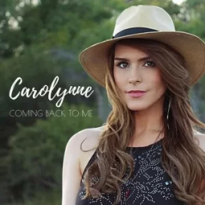 Image of Coming Back to Me by Carolynne CD Album