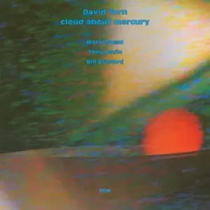 Image of Cloud About Mercury by David Torn CD Album