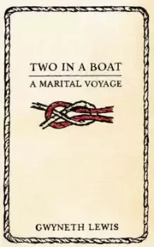 Image of Two in a Boat by Gwyneth Lewis