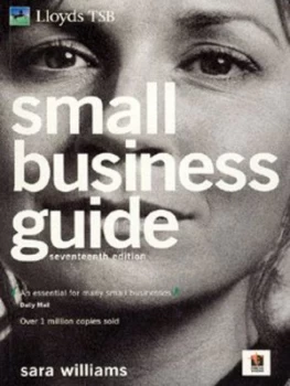 Image of Lloyds Tsb Small Business Guide by Sara Williams and Lloyds Tsb Group Book