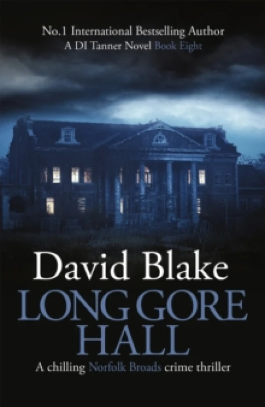 Image of Long Gore Hall : A chilling Norfolk Broads crime thriller Paperback / softback