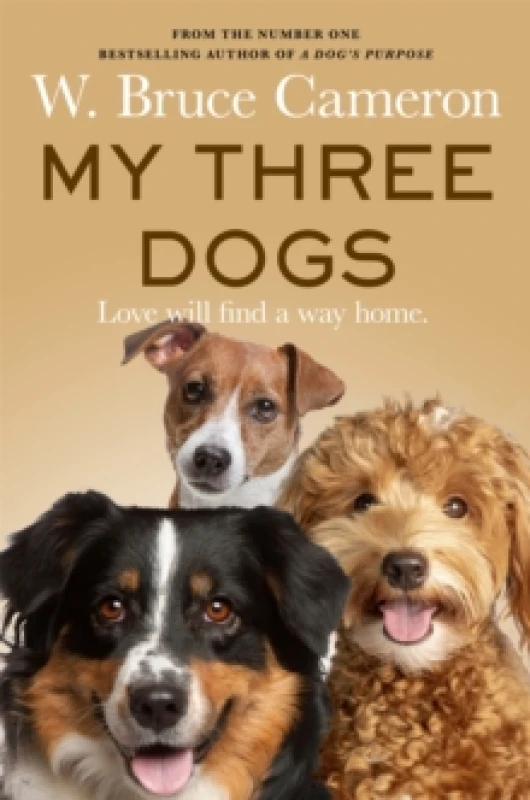 Image of My Three Dogs. Paperback. By W Bruce Cameron Books