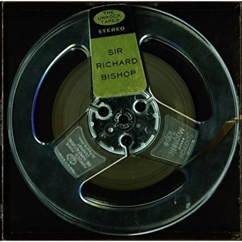 Image of Sir Richard Bishop - The Unrock Tapes Vinyl