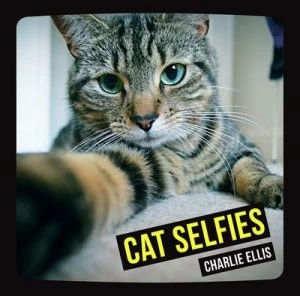 Image of Cat Selfies by Charlie Ellis Hardback
