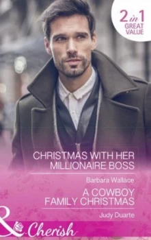 Image of Christmas with Her Millionaire Boss by Barbara Wallace Book