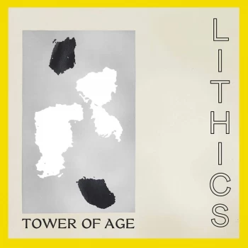 Image of Lithics - Tower of Age Vinyl