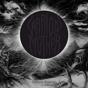 Image of Carrion Mother - Nothing Remains Vinyl