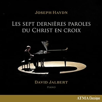 Image of Haydn / Jalbert - Joseph Haydn: Les Sept Derni&egrave;res Paroles Du Christ En Croix CD
