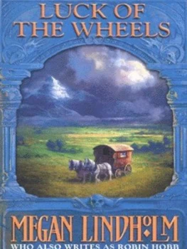 Image of Luck of the Wheels by Megan Lindholm Paperback
