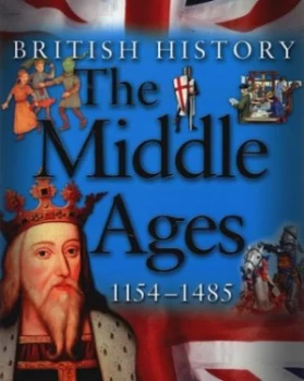 Image of The Middle Ages 1154-1485 by James Harrison and Jean Coppendale and Honor Head Paperback