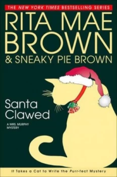 Image of Santa Clawed by Rita Mae Brown Hardback