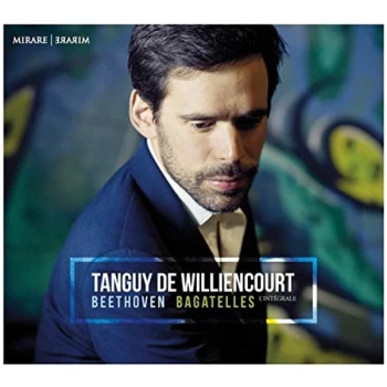 Image of Williencourt, Tanguy De - Beethoven: Bagatelles L'int&eacute;grale CD
