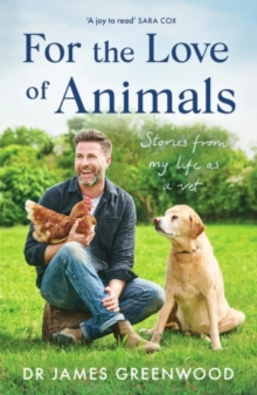Image of For the Love of Animals : Stories from my life as a vet Paperback / softback