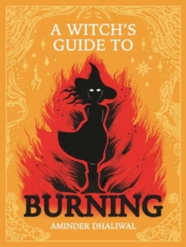 Image of A Witch's Guide to Burning Hardback