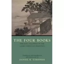 Image of The Four Books : The Basic Teachings of the Later Confucian Tradition