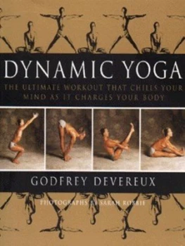 Image of Dynamic Yoga by Godfrey Devereux Paperback