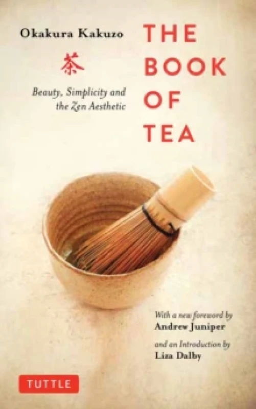 Image of book of tea beauty simplicity and the zen aesthetic 9784805314869