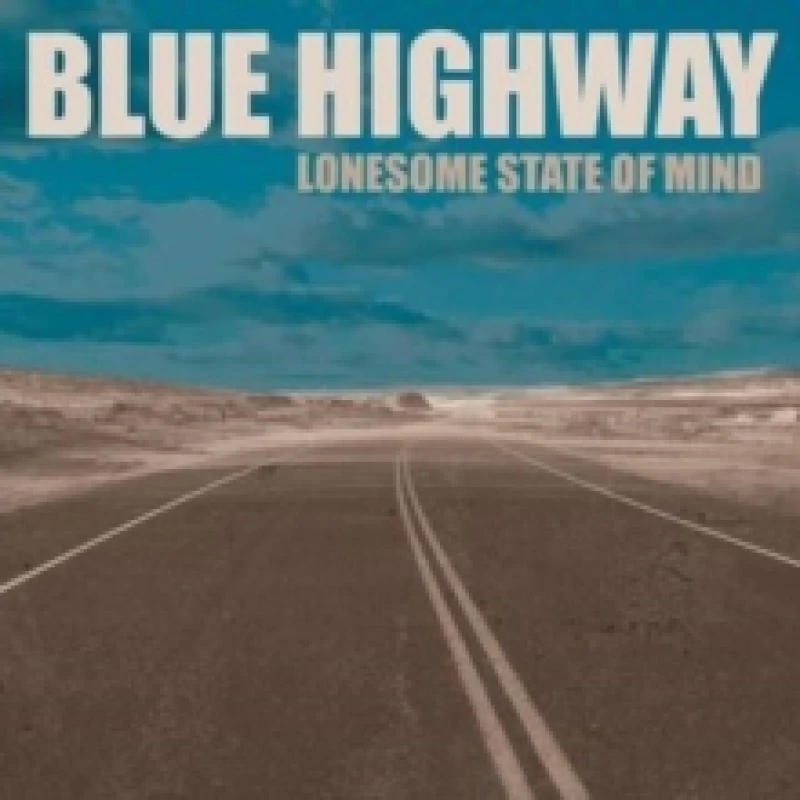 Image of Blue Highway - Lonesome State of Mind [CD / Album] Music CDs - Music CD