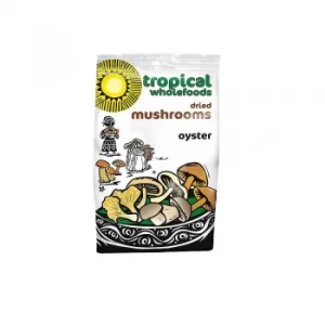 Image of Tropical Wholefoods Dried Oyster Mushrooms 25g