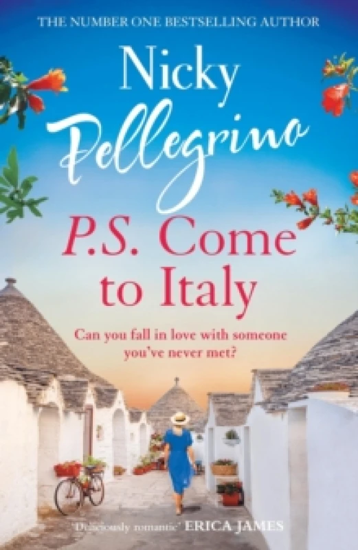 Image of P.S. Come to Italy : The perfect uplifting and gorgeously romantic holiday read from the No. 1 bestselling author! Paperback / softback