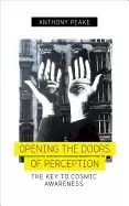Image of opening the doors of perception the key to cosmic awareness