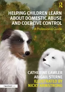 Image of Helping Children Learn About Domestic Abuse and Coercive ControlA Professional Guide