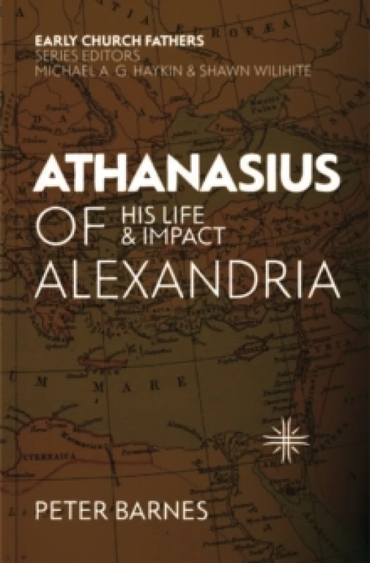 Image of Athanasius of Alexandria : His Life and Impact Paperback / softback