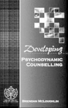 Image of Developing Psychodynamic Counselling by Brendan Mcloughlin Paperback