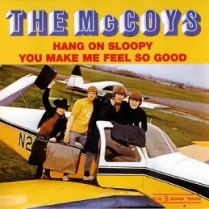 Image of Hang On Sloopy/You Make Me Feel So Good by The McCoys CD Album