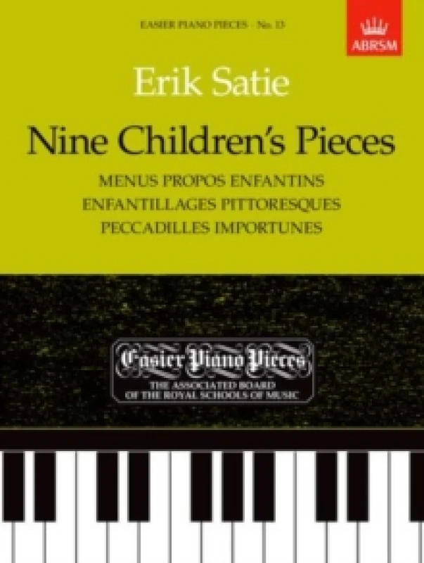 Image of Nine Children's Pieces (Menus Propos Enfantins, Enfantillages Pittoresques, Peccadilles Importunes) : Easier Piano Pieces 13 Sheet music