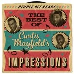 Image of Curtis Mayfield & The Impressions - People Get Ready: The Best Of Curtis Mayfield's Impressions (Music CD)